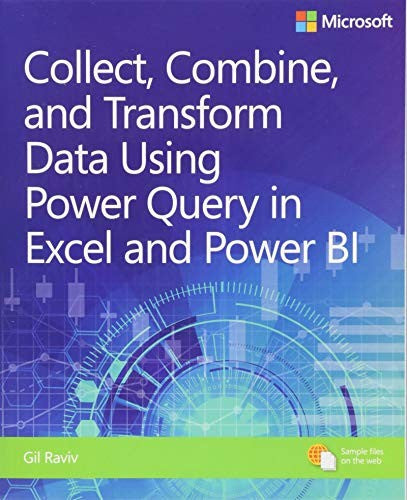 Collect Combine & Transform Data Using Power Query In Excel & Power Bi