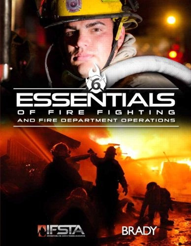 Essentials Of Fire Fighting & Fire Department Operations