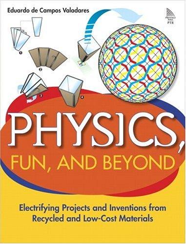 Physics Fun & Beyond