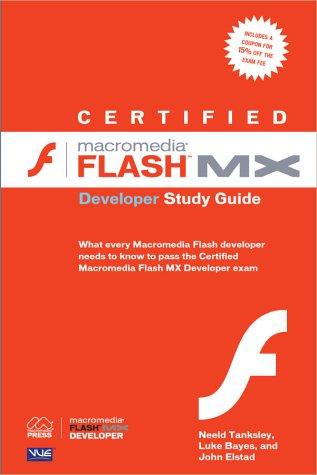 Certified Macromedia Flash Mx Developer Study Guide