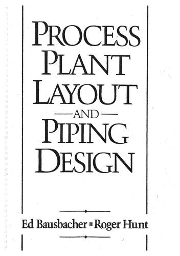 Process Plant Layout & Piping Design