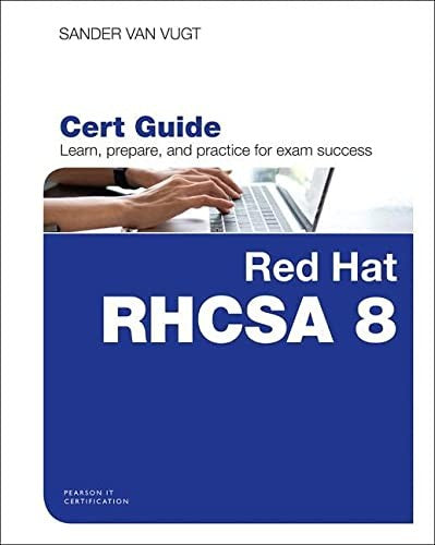 Red Hat Rhcsa 8 Cert Guide