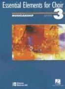 Essential Elements For Choir Level 3 Musicianship Student Edition