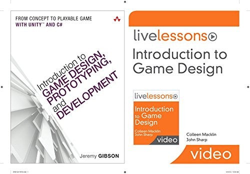 Introduction To Game Design Prototyping & Development Book & Introduction To Game Design Livelessons Videotraining Bundle