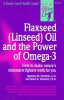 Flaxseed Linseed Oil & The Power Of Omega 3