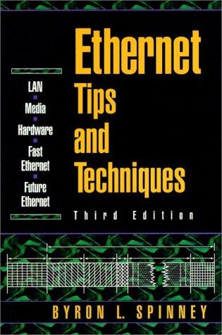 Ethernet Tips & Techniques