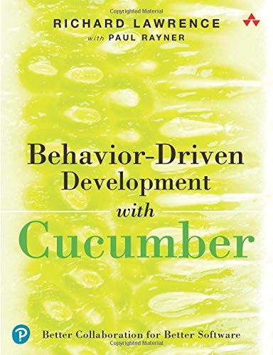 Behavior Driven Development With Cucumber