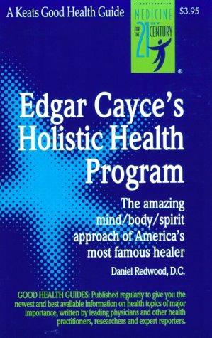Edgar Cayces Holistic Health Program