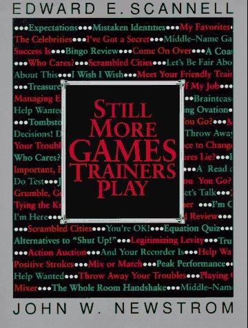 Still More Games Trainers Play