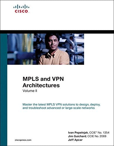 Mpls & Vpn Architectures Volume Ii Paperback