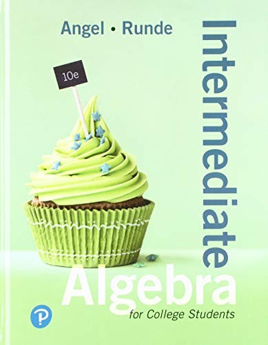 Intermediate Algebra For College Students