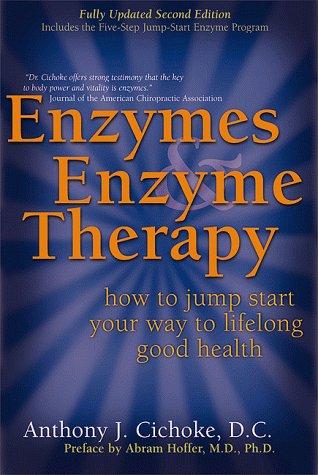 Enzymes & Enzyme Therapy 2e