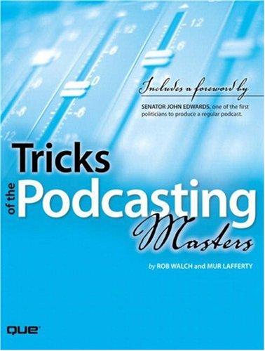 Tricks Of The Podcasting Masters