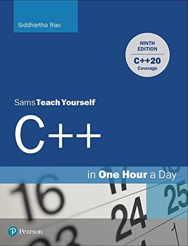 C++ In One Hour A Day Sams Teach Yourself 9e