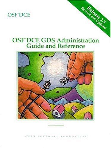 Osf Dce Gds Administration Guide & Reference Release 1.1