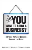 So You Want To Start A Business