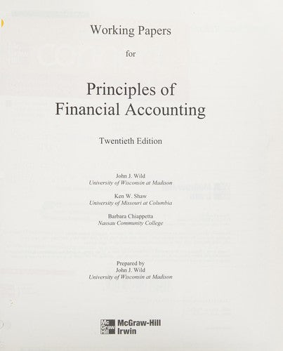 Working Papers Print For Principles Of Financial Accounting Ch 1 17 20e