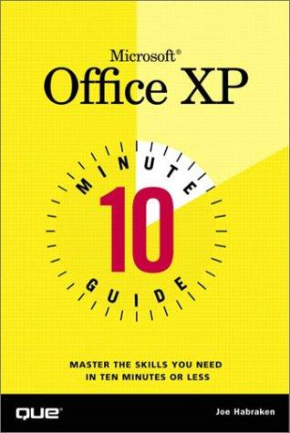 10 Minute Guide To Microsoft Office Xp