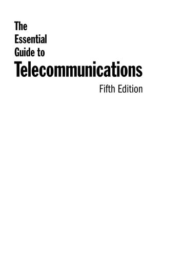 The Essential Guide To Telecommunications