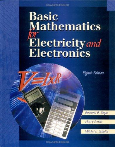 Basic Mathematics For Electricity & Electronics 8e
