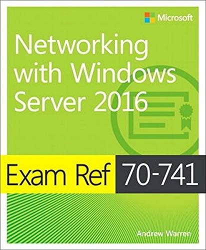 Exam Ref 70 741 Networking With Windows Server 2016