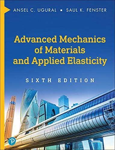 Advanced Mechanics Of Materials & Applied Elasticity 6e