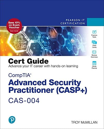 Comptia Advanced Security Practitioner Casp+ Cas 004 Cert Guide 3e