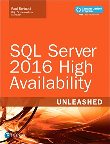 Sql Server 2016 High Availability Unleashed