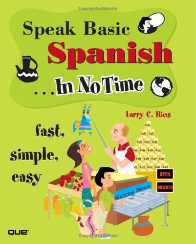 Speak Basic Spanish In No Time