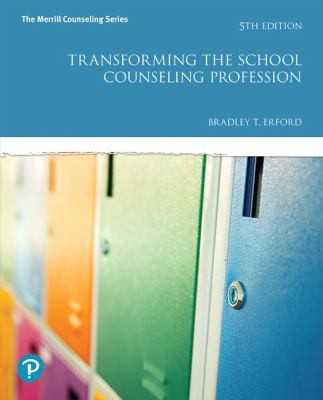 Mylab Counseling With Pearson Etext Access Card For Transforming The School Counseling Profession