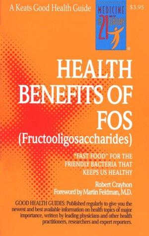 The Health Benefits Of Fos