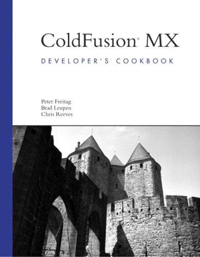 Coldfusion Mx Developers Cookbook