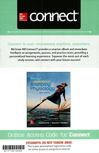 Connect Apr & Phils Access Card For Seeleys Essentials Of Anatomy & Physiology