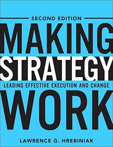 Making Strategy Work 2e