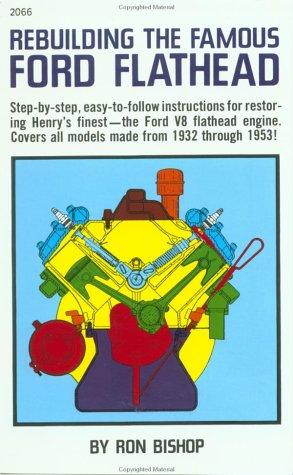 Rebuilding The Famous Ford Flathead