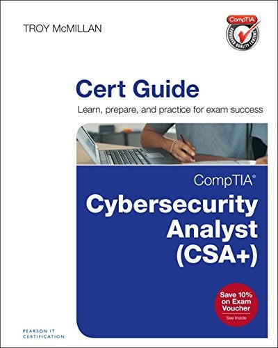 Comptia Cybersecurity Analyst Cysa+ Cert Guide