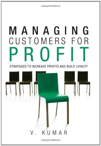 Managing Customers For Profit