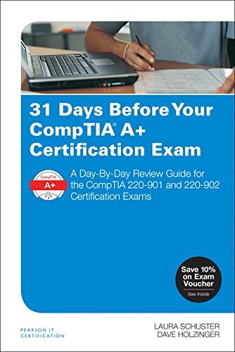31 Days Before Your Comptia A+ Certification Exam