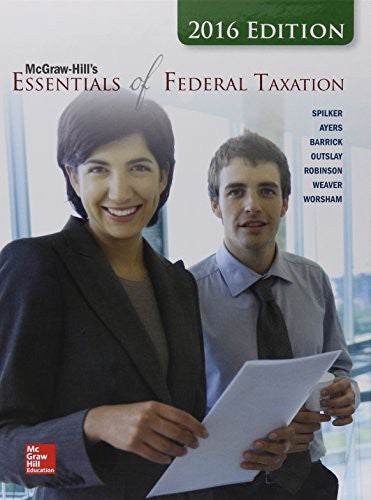 Mcgraw Hills Essentials Of Federal Taxation 2016 Edition With Taxact 7e