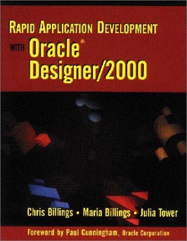 Rapid Application Development With Oracle Designer 2000