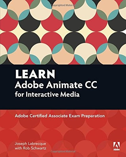 Learn Adobe Animate Cc For Interactive Media