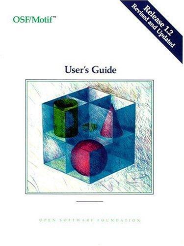 Osf Motif Users Guide Release 1.2