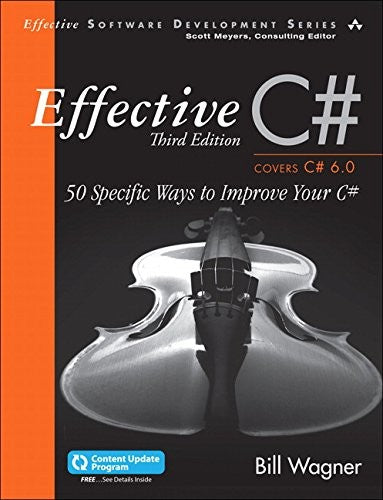 Effective C# Covers C# 6.0 3e
