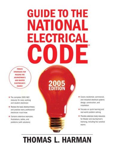 Guide To The National Electrical Code 2005 Edition