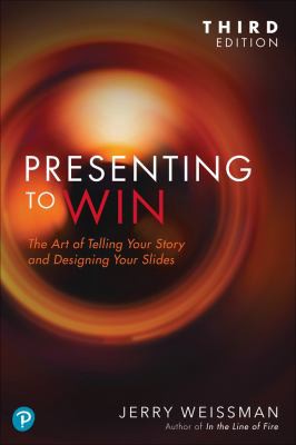 Presenting To Win Updated & Expanded Edition 3e