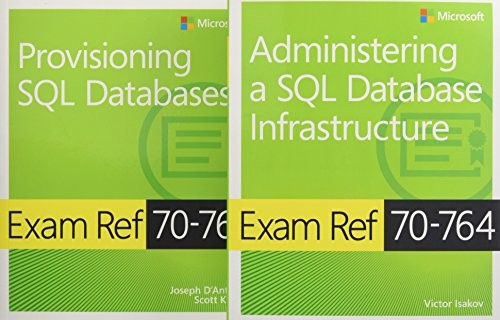 Mcsa Sql 2016 Database Administration Exam Ref 2 Pack