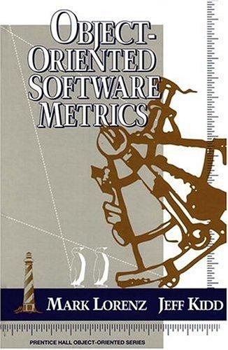 Object Oriented Software Metrics