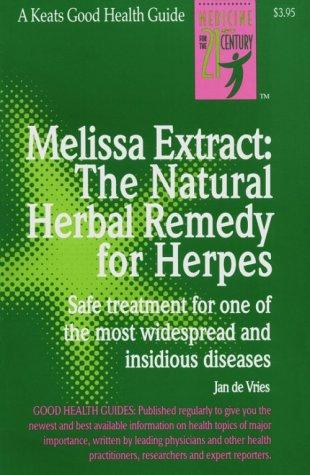 Melissa Extract The Natural Remedy For Herpes