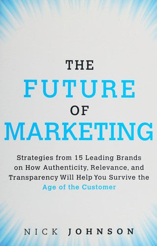 Future Of Marketing The