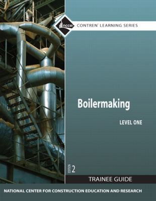 Boilermaking Level 1 Trainee Guide Paperback